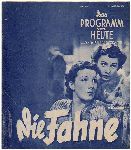 1449: Die Fahne, Willy Birgel, Brigitte Horney, Hannelore Schrot
